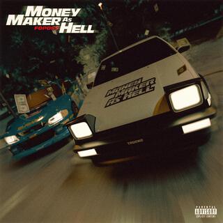 Money Maker As Hell (MMAH) lyrics | Boomplay Music