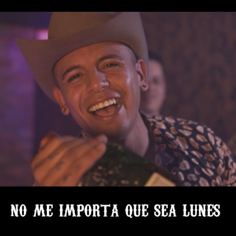 No Me Importa Que Sea Lunes | Boomplay Music