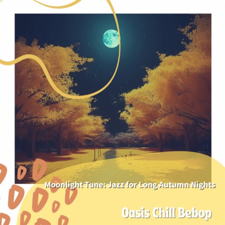 Moonbeams on Autumn Leaves | Boomplay Music