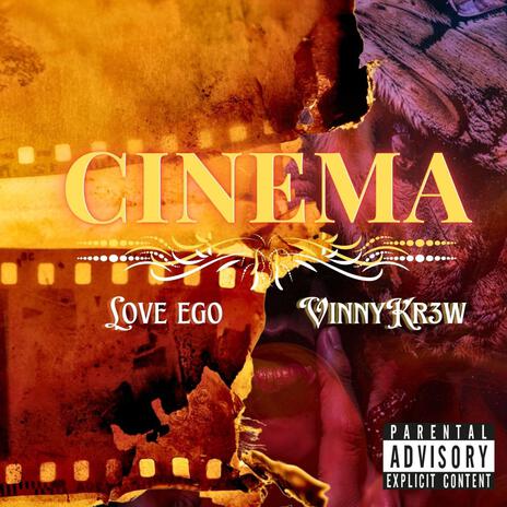 Cinema ft. VinnyKr3w | Boomplay Music