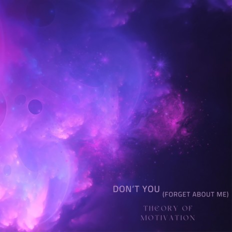 Don't You (Forget About Me) | Boomplay Music