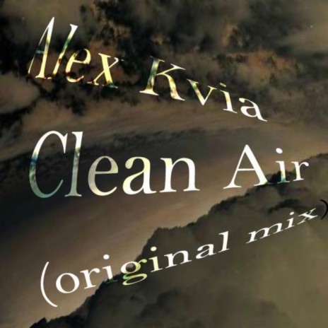Clean Air (Original Mix) (Original Mix) | Boomplay Music