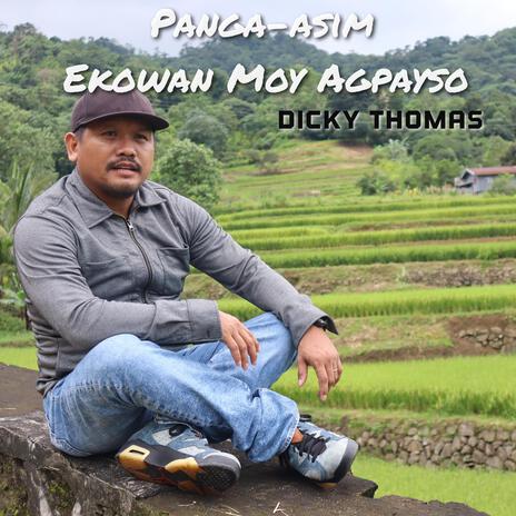 Panga-asim Ekowan Moy Agpayso | Boomplay Music