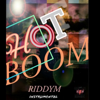 Hot Boom Riddym