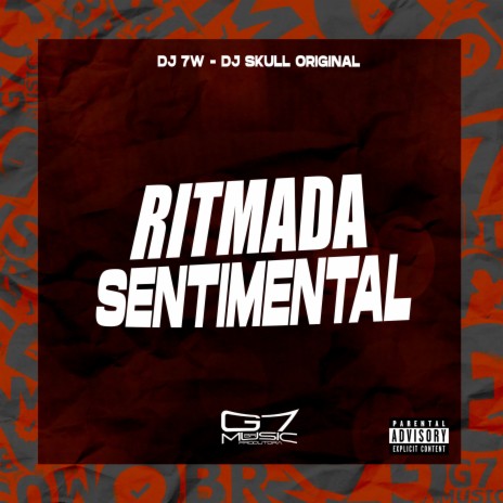 Ritmada Sentimental ft. DJ SKULL ORIGINAL | Boomplay Music