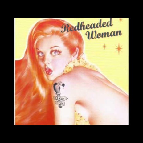 Redheaded Woman | Boomplay Music