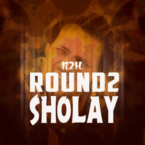 R2H Round2sholay | Boomplay Music