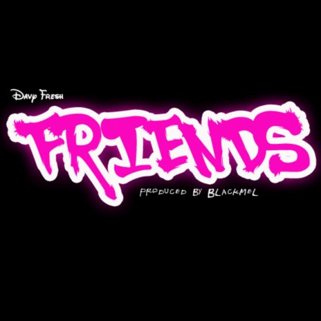 Friends (Friends) | Boomplay Music