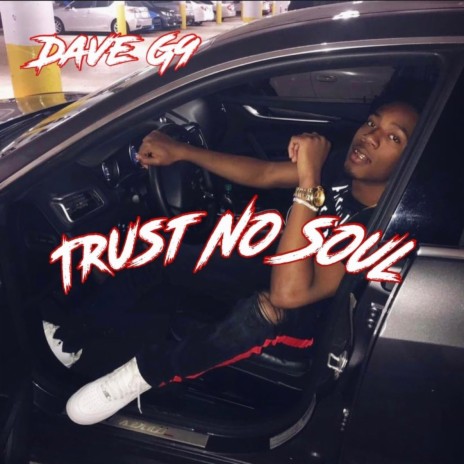 Trust No Soul | Boomplay Music