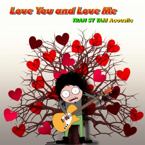 Love You and Love Me | Boomplay Music