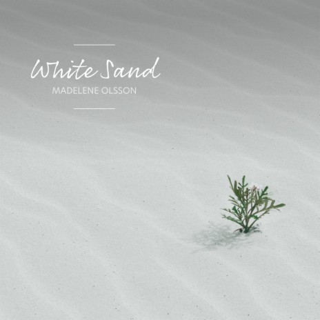 White Sand | Boomplay Music