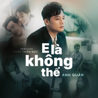 E Là Không Thể (Remix Version)