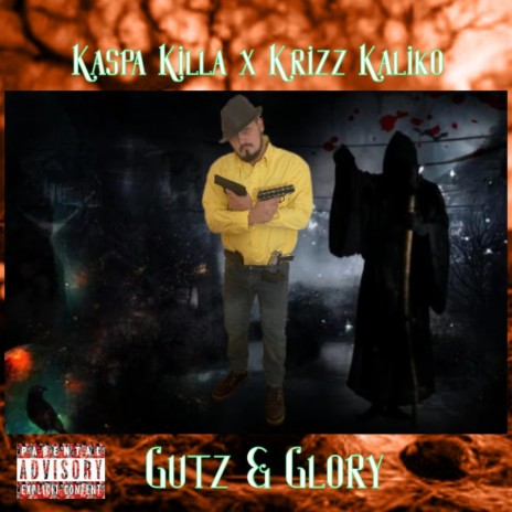 Gutz & Glory ft. Krizz Kaliko