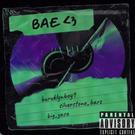 Bae ft. AJAY, Big yasa & Silverstone Barz | Boomplay Music