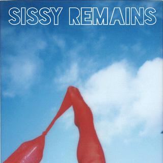 Sissy Remains