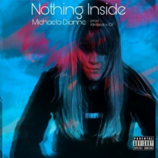 Nothing Inside lyrics | Boomplay Music