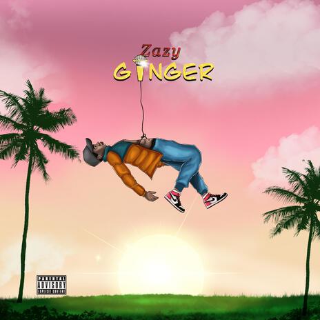 Ginger | Boomplay Music