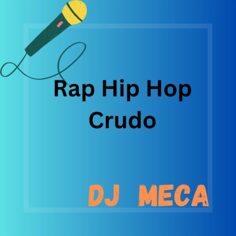 Rap Hip Hop Crudo