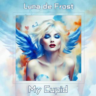 My Cupid lyrics | Boomplay Music