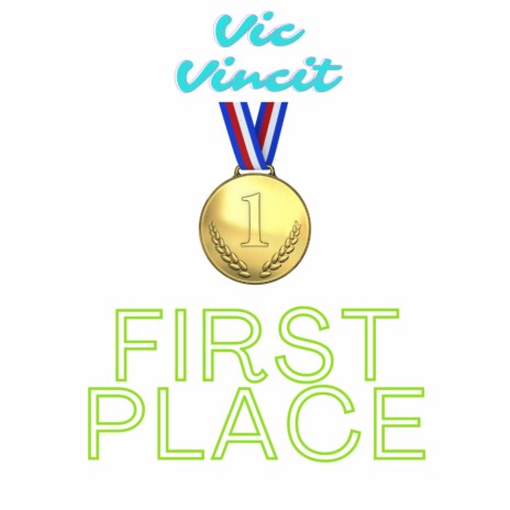 First Place | Boomplay Music