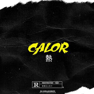 Calor (Reggaeton Instrumental Perreo)