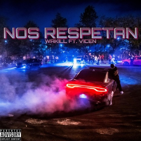 Nos Respetan ft. Vicen | Boomplay Music