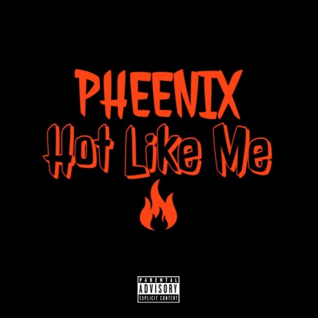 Hot Like Me | Boomplay Music