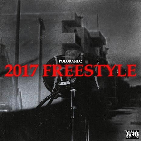 2017 Freestyle | Boomplay Music