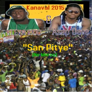 San Pitye (No Mercy) Kanaval 2015