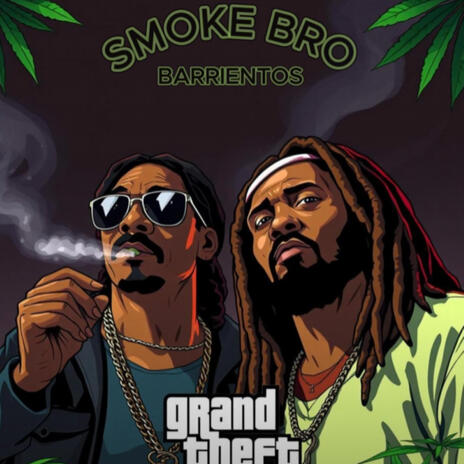 SMOKE BRO | Boomplay Music