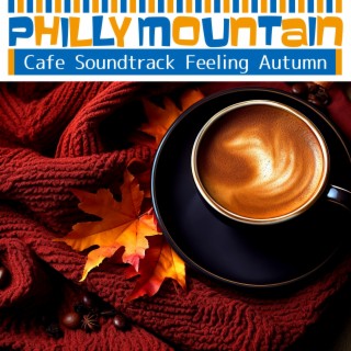 Cafe Soundtrack Feeling Autumn