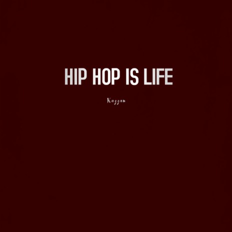 Hip Hop is Life | Boomplay Music