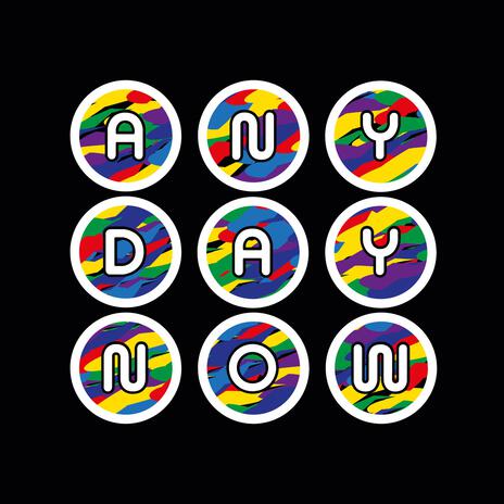 Any Day Now | Boomplay Music