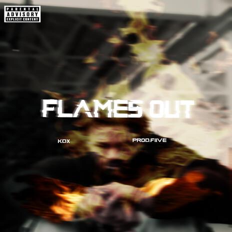 Flame Out ft. fiiVVVEE! | Boomplay Music