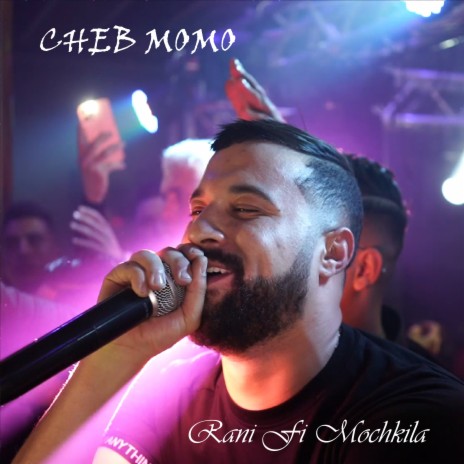 Rani Fi Mochkila | Boomplay Music