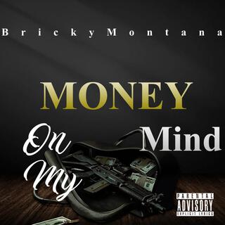 Money On My Mind lyrics | Boomplay Music