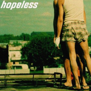 hopeless