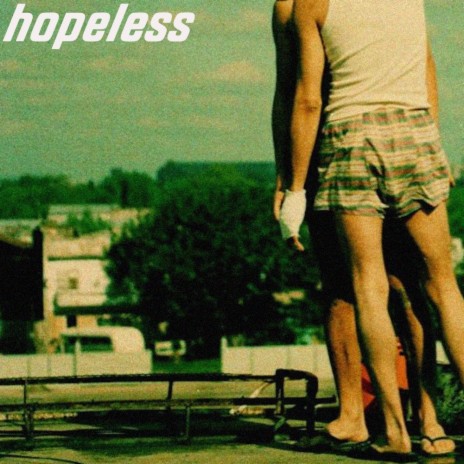 hopeless | Boomplay Music