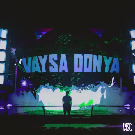 Vaysa Donya ft. AmiRia | Boomplay Music