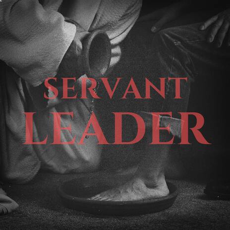 Servant Leader | Boomplay Music