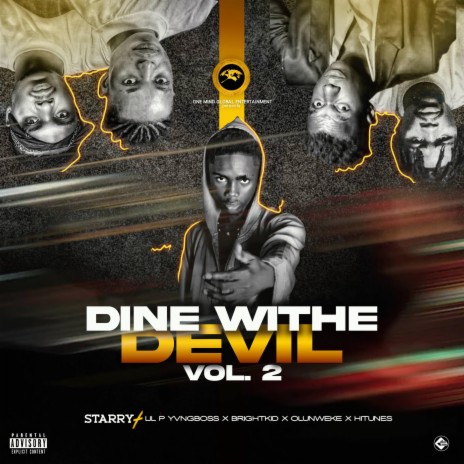 Dine Withe Devil, Vol. 2 ft. Lil P Yvngboss, Brightkid, Hitunes & Olunweke | Boomplay Music