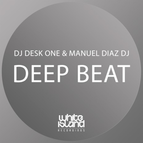 Deep beat (Original Mix) ft. Manuel Diaz DJ