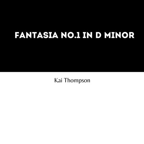 Fantasia No.1 in D Minor | Boomplay Music