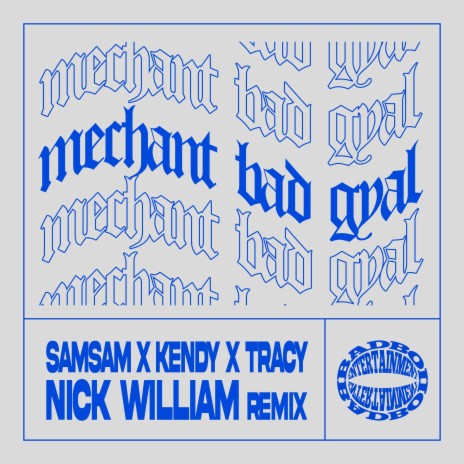 Mechant Bad Gyal (Remix) ft. Samsam, Kendy & Tracy | Boomplay Music