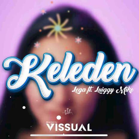 Keleden ft. Luiggy & Brayan | Boomplay Music