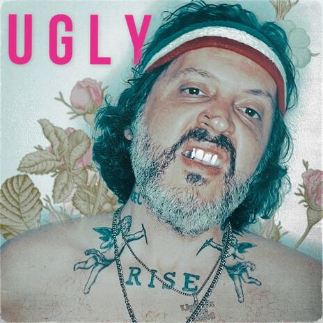 UGLY | Boomplay Music