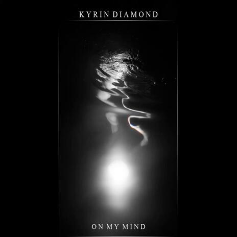 On My Mind | Boomplay Music