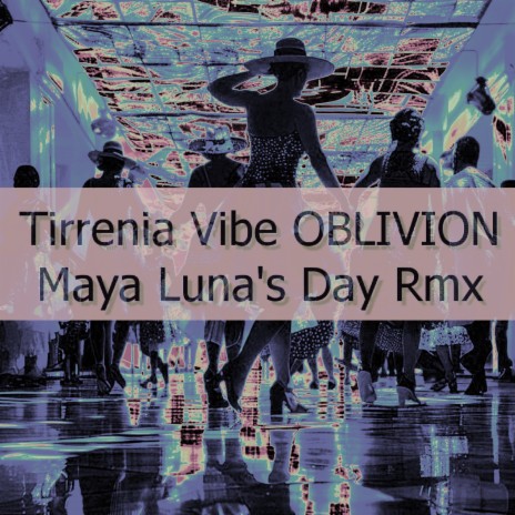 Oblivion (Maya Luna's Day Remix) | Boomplay Music