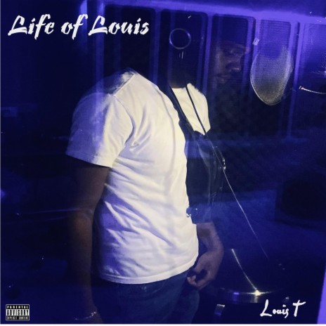 Life of Louis | Boomplay Music