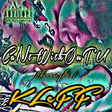 CaNt WithØut U (Freestyle) | Boomplay Music